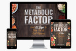 The Metabolic Factor: Just 22 Days to Burn Fat & Fuel Fitness (Factor - Digital)